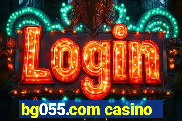 bg055.com casino